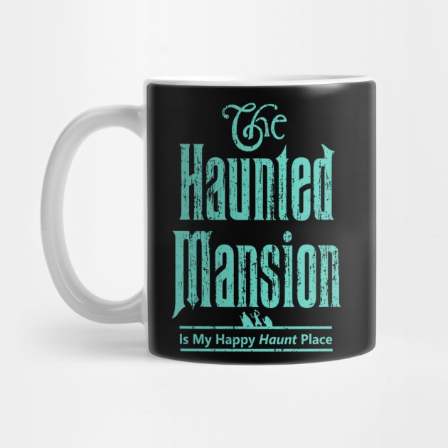 The Haunted Mansion Is My Happy Haunt Place - Ghoulish Green Hitchhiking Ghosts by ThisIsFloriduhMan